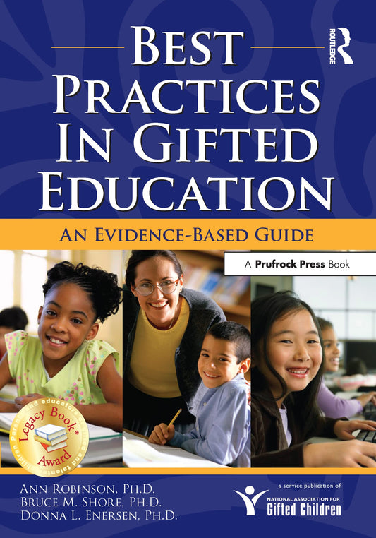 Best Practices in Gifted Education: An Evidence-Based Guide - 4302