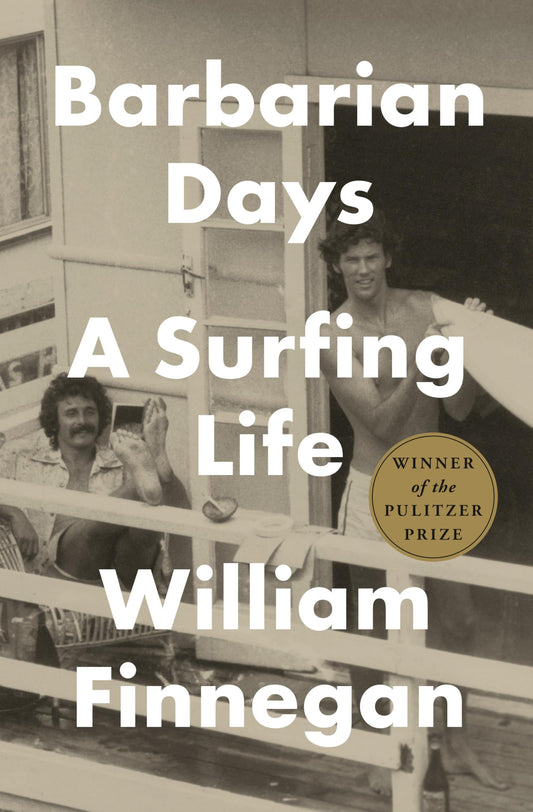 Barbarian Days: A Surfing Life - 8555