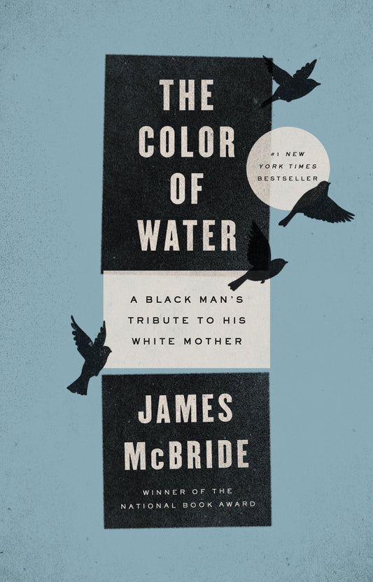 The Color of Water: A Black Man's Tribute to His White Mother - 6505