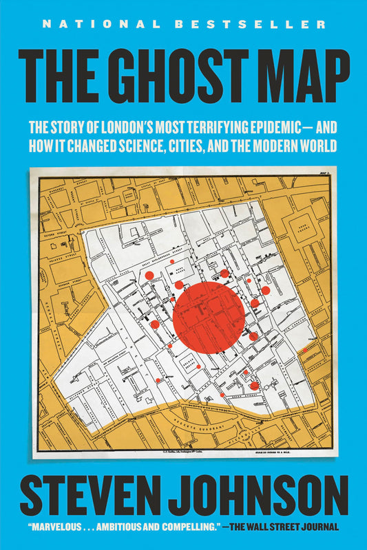 The Ghost Map: The Story of London's Most Terrifying Epidemic--and How It Changed Science, Cities, and the Modern World - 6899