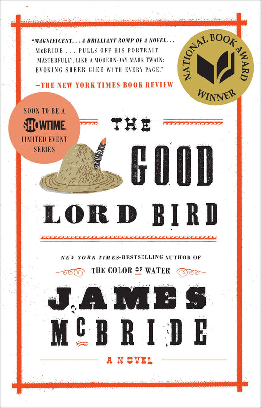 The Good Lord Bird (National Book Award Winner): A Novel - 7882
