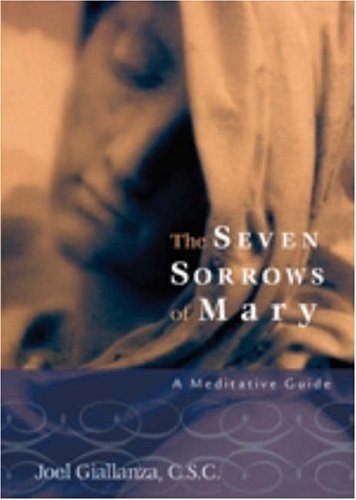 The Seven Sorrows of Mary: A Meditative Guide - 9341