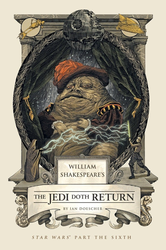 William Shakespeare's The Jedi Doth Return: Star Wars Part the Sixth (William Shakespeare's Star Wars) - 6968