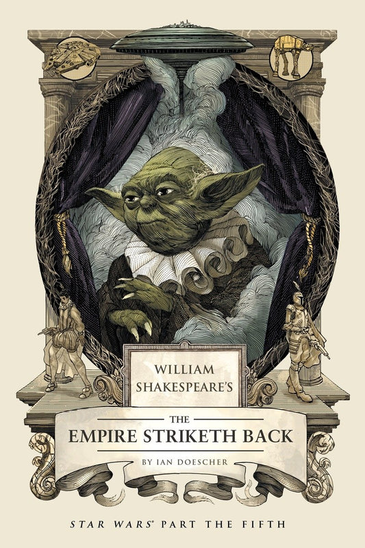 William Shakespeare's The Empire Striketh Back: Star Wars Part the Fifth (William Shakespeare's Star Wars) - 8083