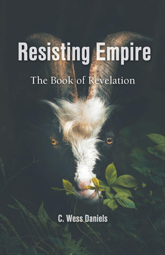 Resisting Empire: The Book of Revelation as Resistance - 6439