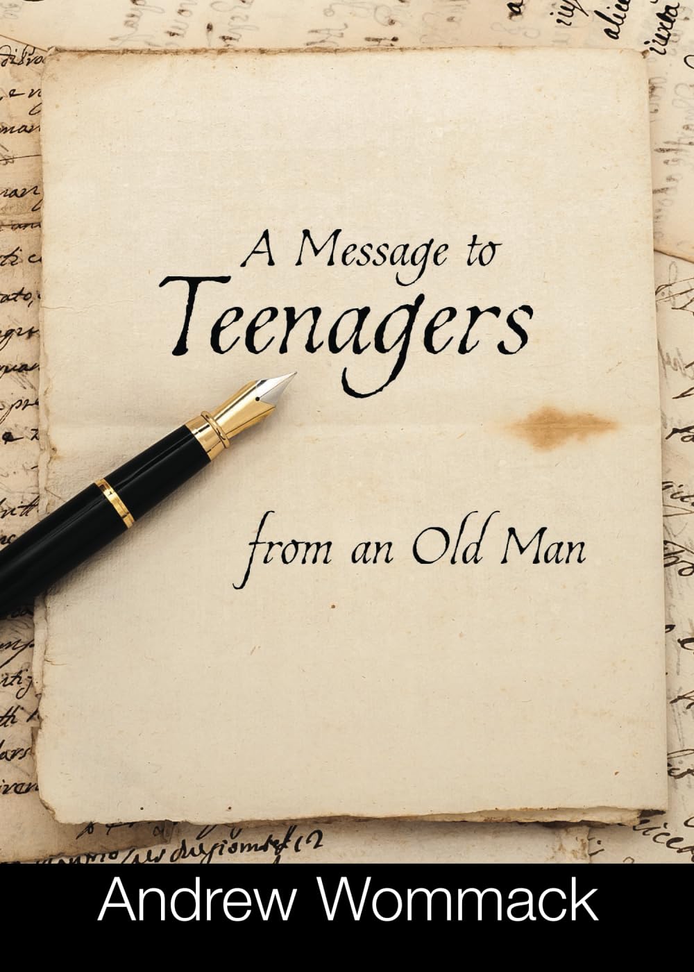 A Message to Teenagers from an Old Man (Gospel Truth Series) - 4643