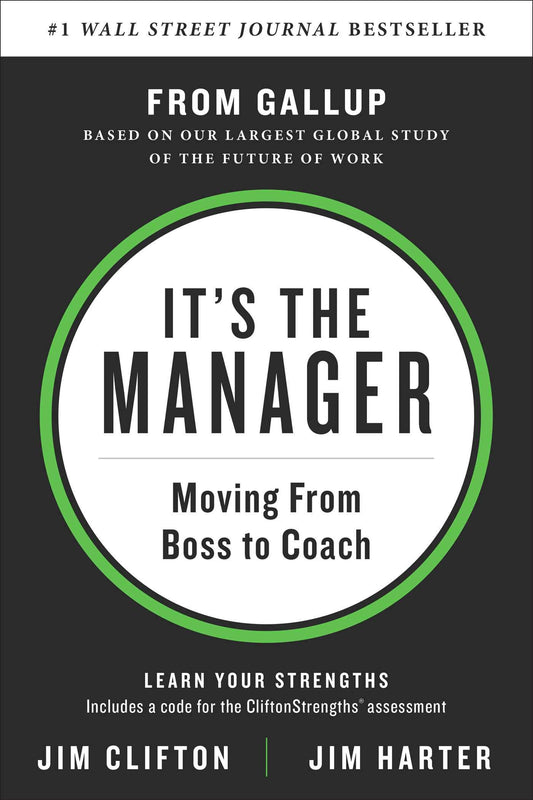 It's the Manager: Moving From Boss to Coach - 9231