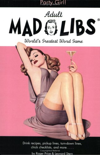 Party Girl Mad Libs (Adult Mad Libs) - 1872