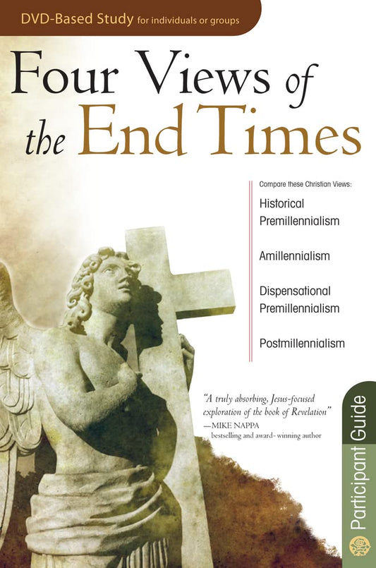 Four Views of the End Times Participant Guide (DVD Small Group) - 7888