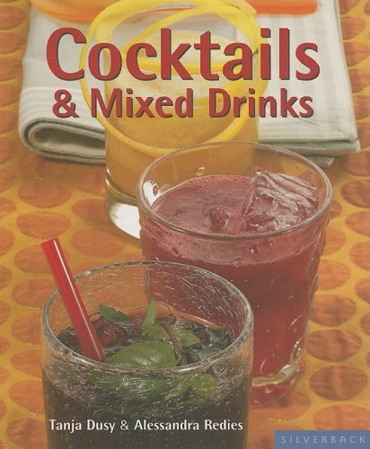 Cocktails & Mixed Drinks (Quick & Easy)