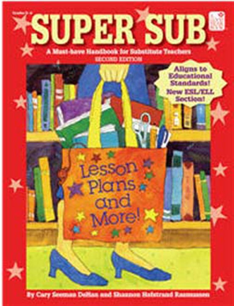 Super Sub: A Must-Have Handbook for Substitute Teachers