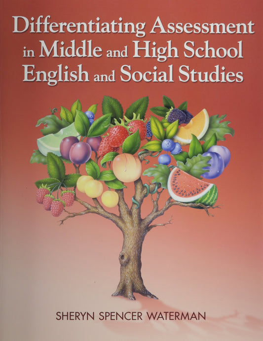 Differentiating Assessment in Middle and High School English and Social Studies - 6941