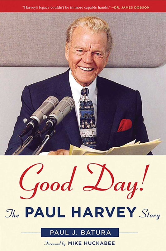Good Day!: The Paul Harvey Story - 1888