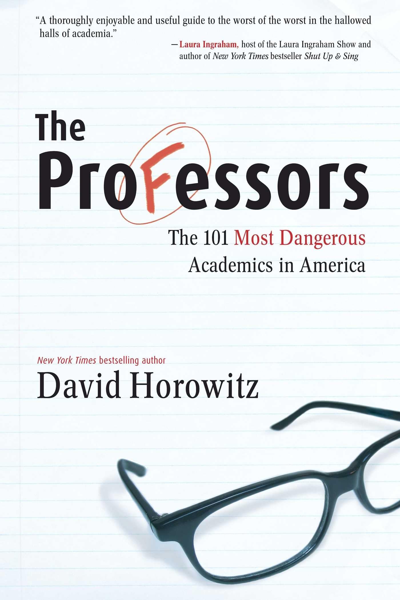 The Professors: The 101 Most Dangerous Academics in America - 3241