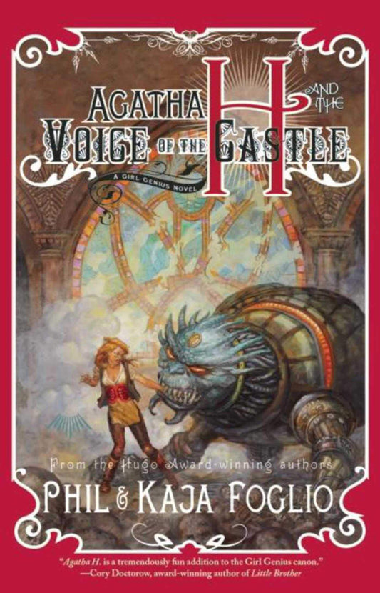 Agatha H. and the Voice of the Castle: Girl Genius, Book Three - 439