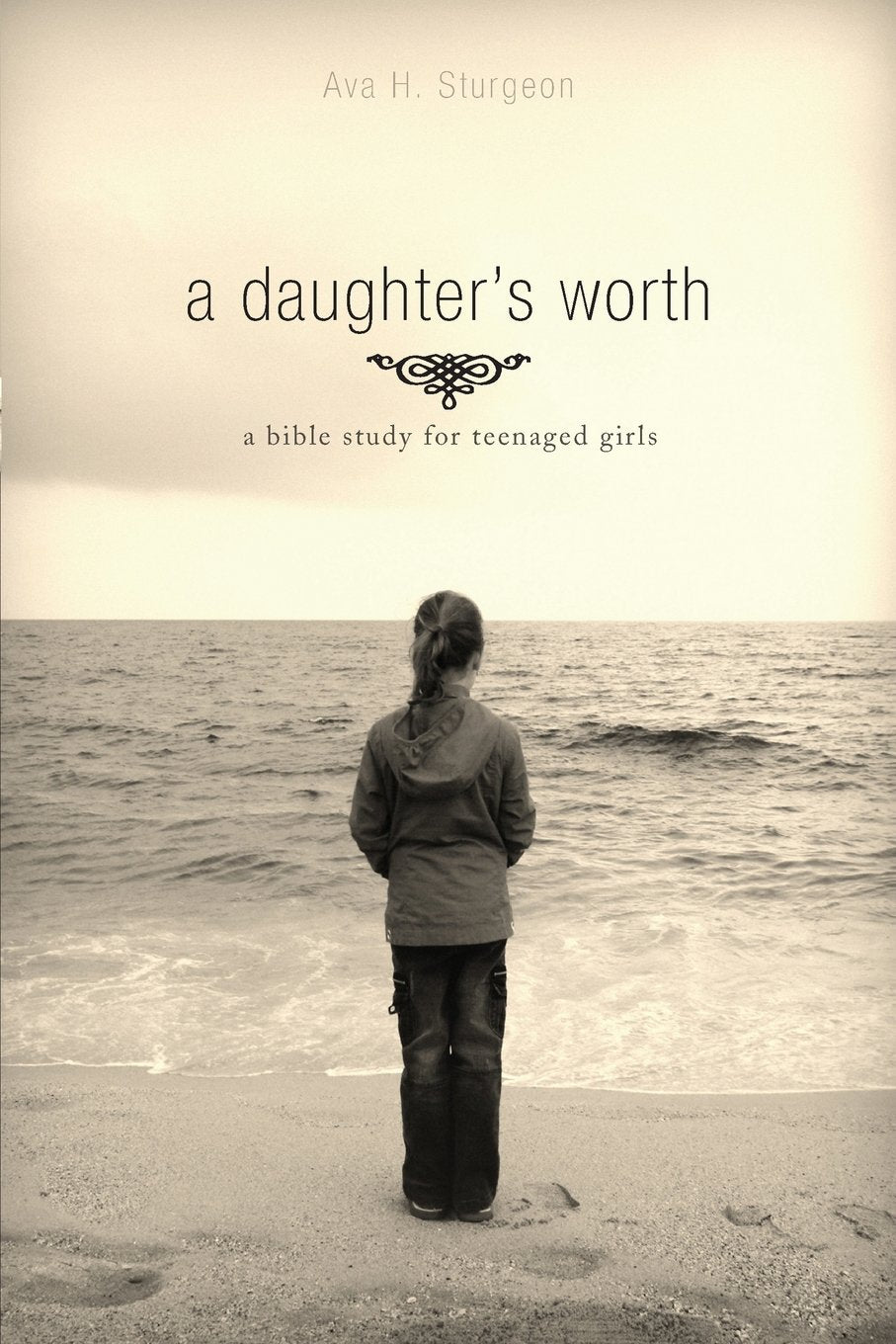 A Daughter's Worth: A Bible Study for Teenaged Girls - 9111