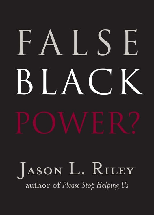 False Black Power? (New Threats to Freedom Series) - 2295