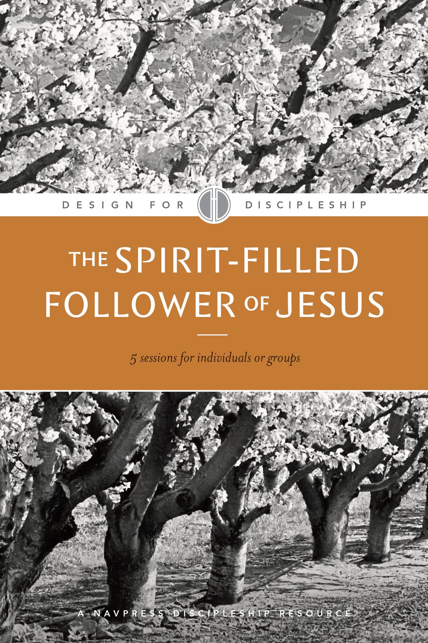The Spirit-Filled Follower of Jesus (Design for Discipleship) - 5696