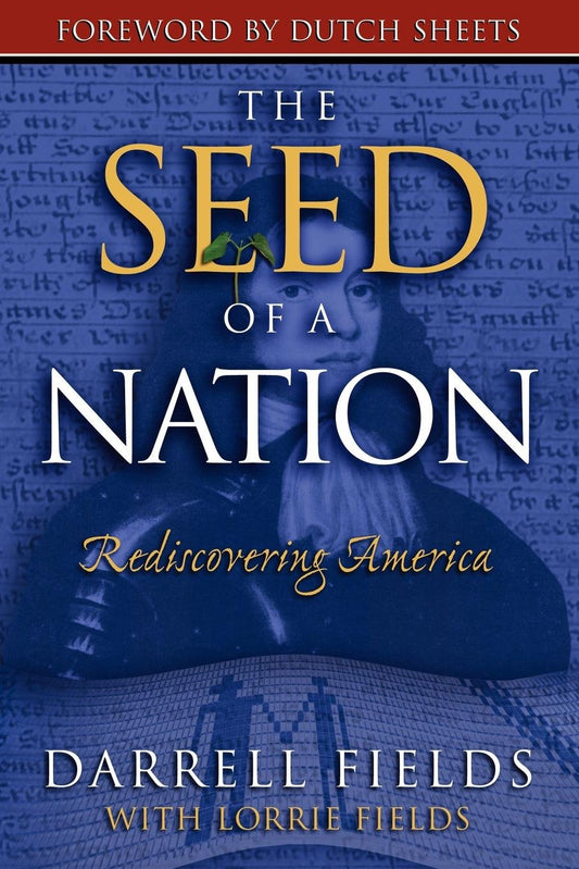 The Seed of a Nation: Rediscovering America - 3837