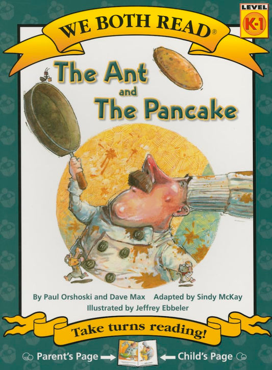 We Both Read-The Ant and the Pancake (Pb) (We Both Read - Level K -1 (Cloth)) - 8588