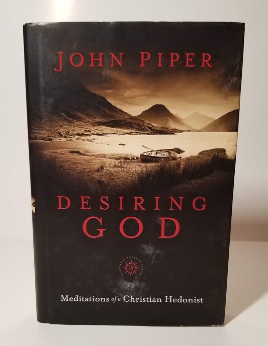Desiring God, 25th Anniversary Reference Edition: Meditations of a Christian Hedonist - 4039