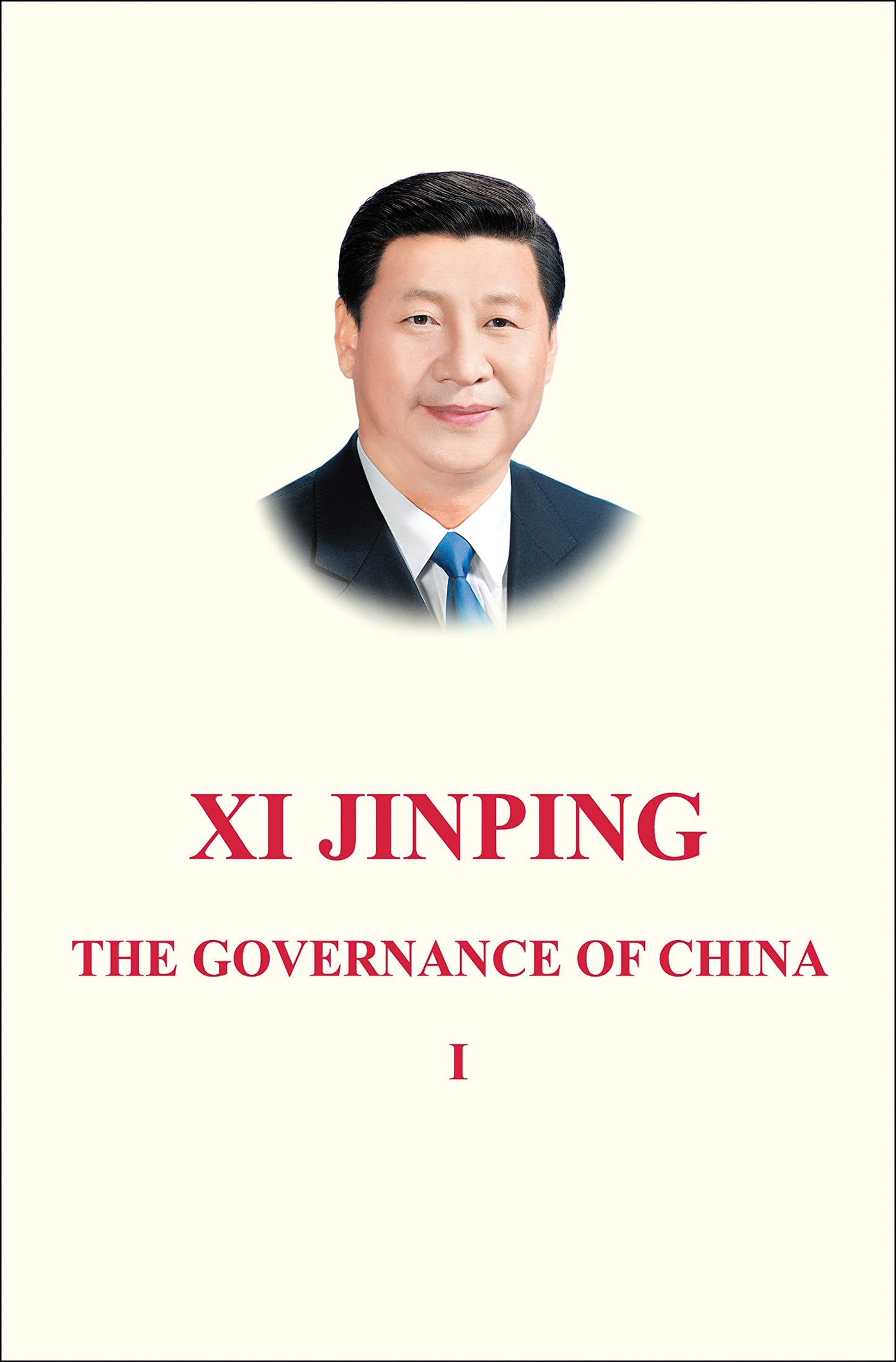 Xi Jinping: The Governance of China Volume 1: [English Language Version] - 1870