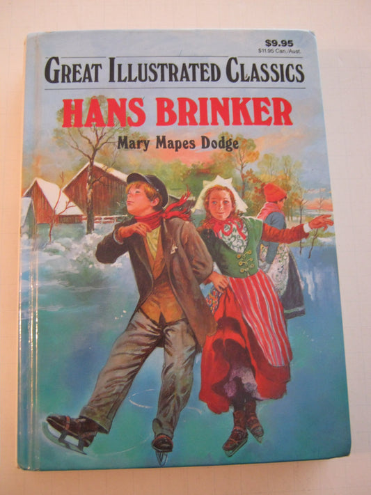 Hans Brinker (Great Illustrated Classics)