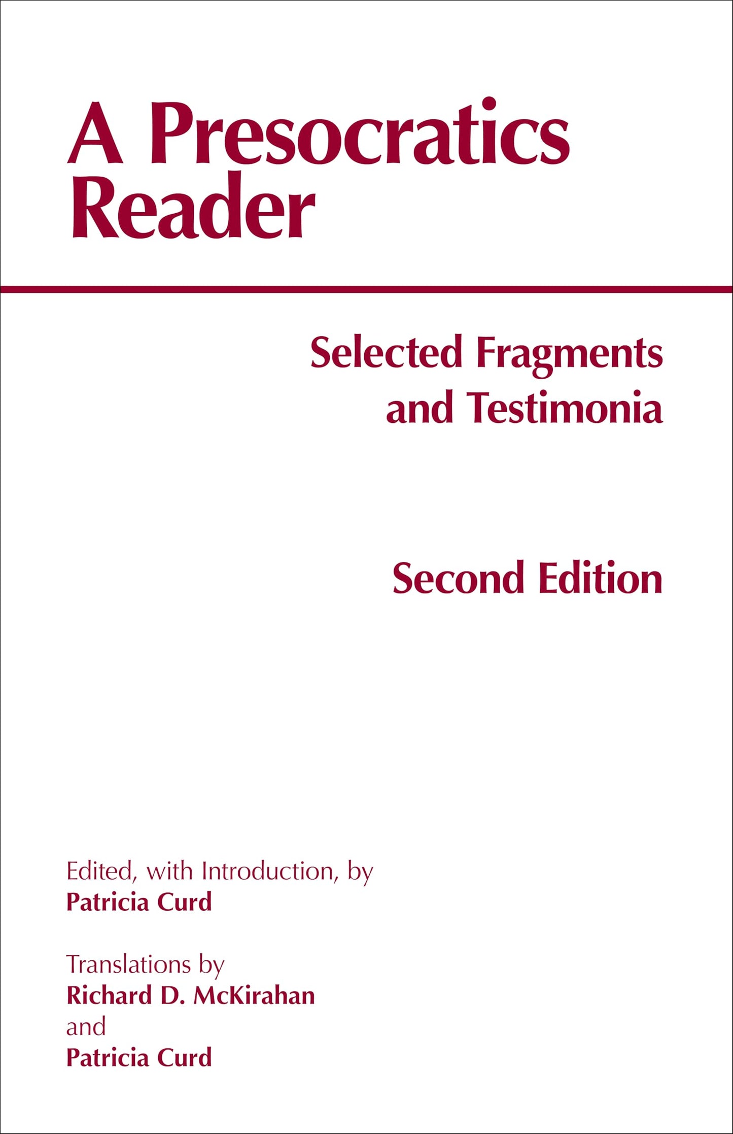 A Presocratics Reader: Selected Fragments and Testimonia (Hackett Classics) - 9768