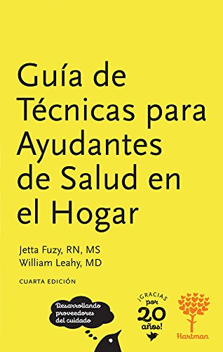 Guía de Técnicas para Ayudantes de Salud en el Hogar, 4a Edición (Spanish Edition) - 3034