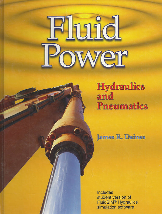 Fluid Power: Hydraulics and Pneumatics - 3400