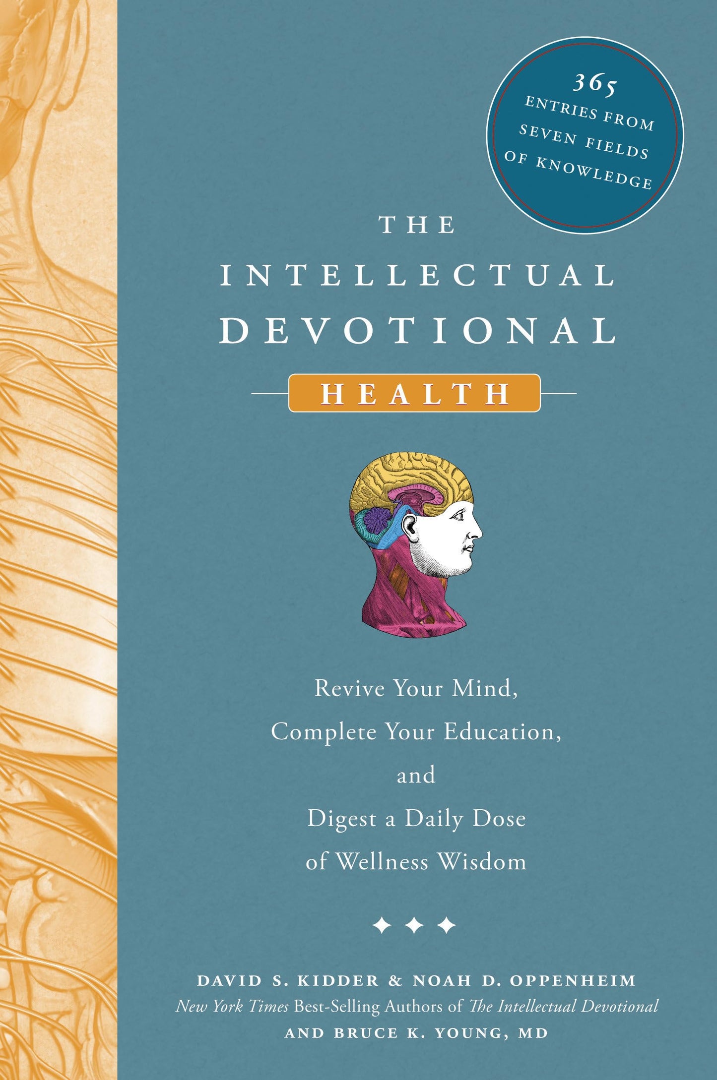 The Intellectual Devotional: Health: Revive Your Mind, Complete Your Education, and Digest a Daily Dose of Wellness Wisdom (The Intellectual Devotional Series) - 7740