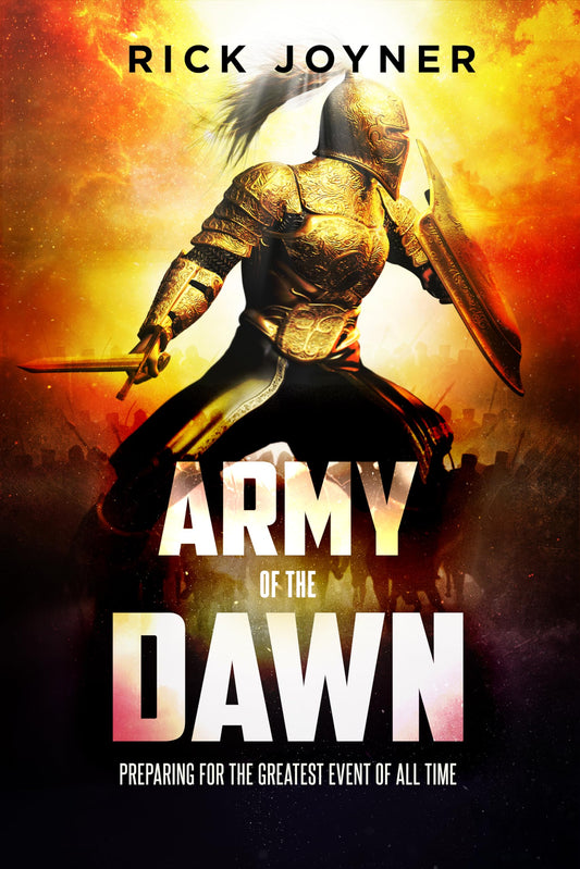 Army of the Dawn: Preparing for the Greatest Event of All Time - 2714