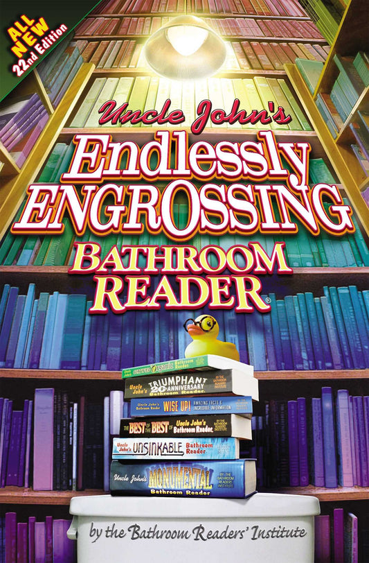 Uncle John's Endlessly Engrossing Bathroom Reader (Uncle John's Bathroom Reader Annual) - 317