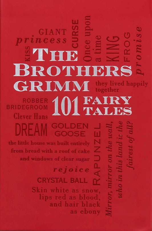 The Brothers Grimm: 101 Fairy Tales (Word Cloud Classics) - 8538