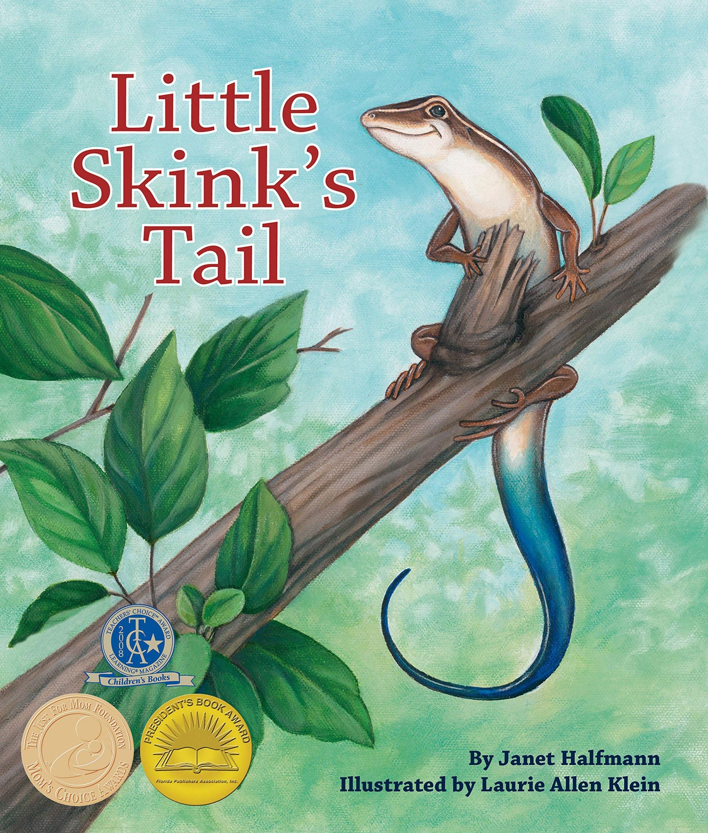 Little Skink's Tail (Arbordale Collection)