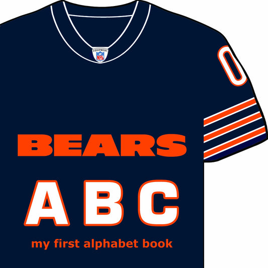 Chicago Bears ABC: My First Alphabet Book (My First Alphabet Books (Michaelson Entertainment))