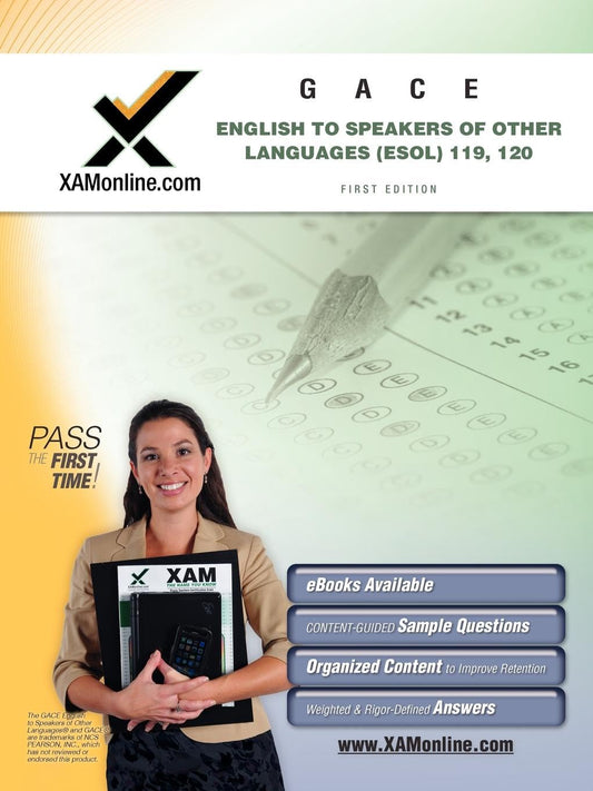 GACE English to Speakers of Other Languages (ESOL) 119, 120 Teacher Certification Test Prep Study Guide: GACE ESOL (XAM GACE, 1) - 4217