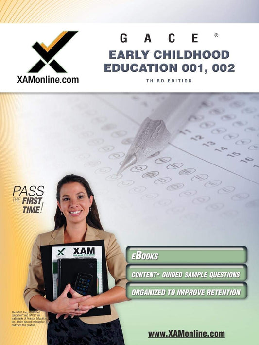 GACE Early Childhood Education 001, 002 Teacher Certification Test Prep Study Guide (XAM GACE, 1) - 8770