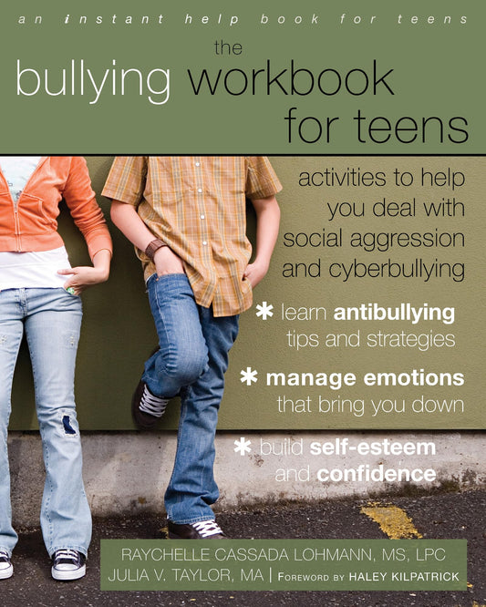 The Bullying Workbook for Teens: Activities to Help You Deal with Social Aggression and Cyberbullying - 4286