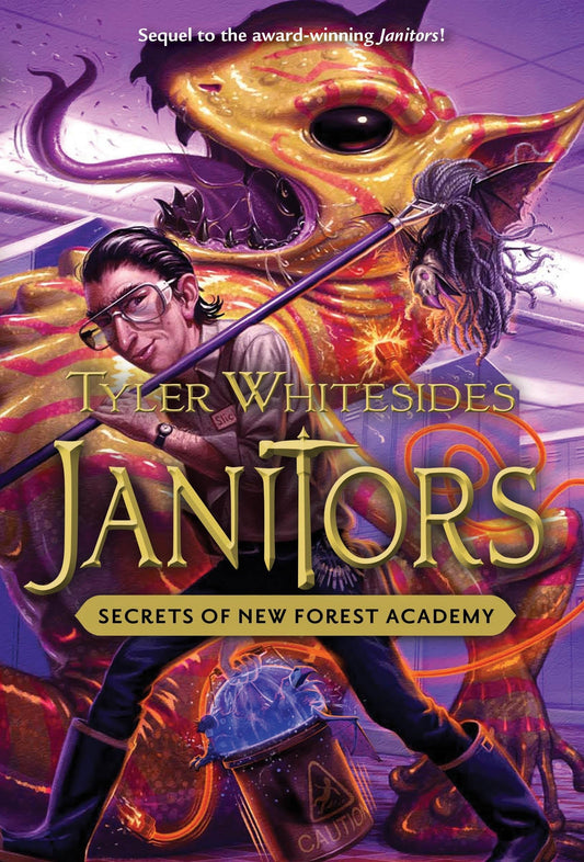 Janitors, Book 2: Secrets of New Forest Academy (Janitors, 2) - 4870