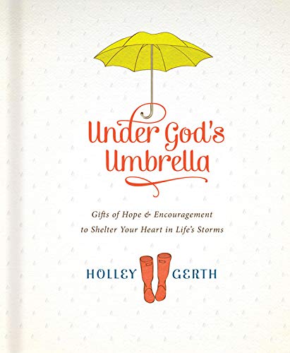Under God's Umbrella: Gifts of Hope and Encouragement to Shelter Your Heart in Life's Storms (Inspired Gifts) - 9560