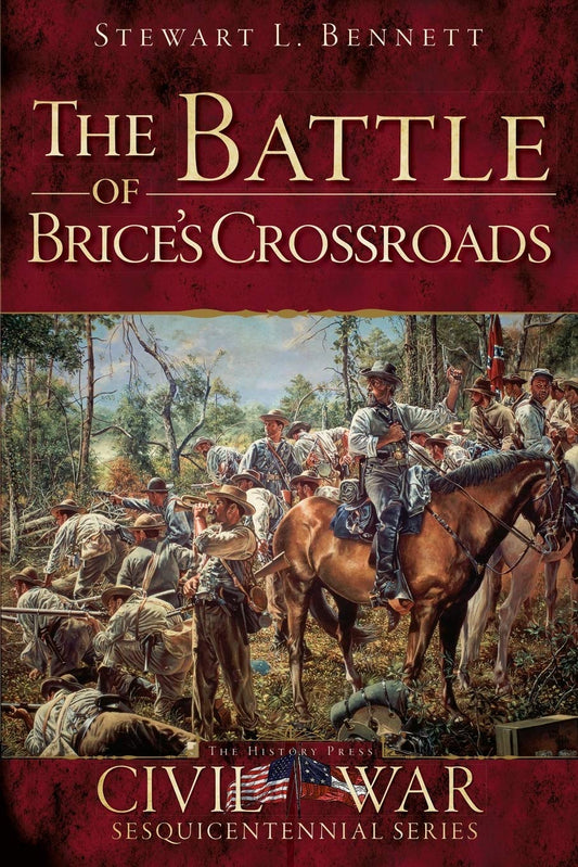 The Battle of Brice's Crossroads (Civil War Series) - 7982