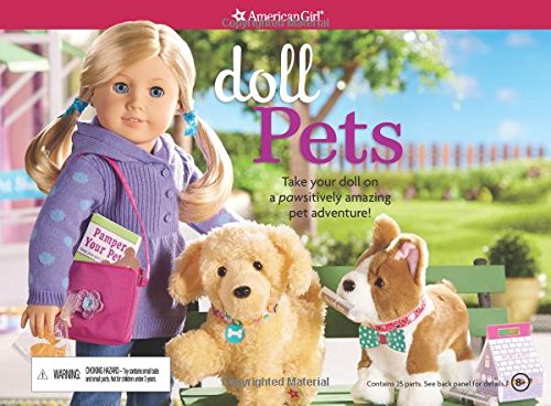 Amer Girl Pub Doll Pets: Take Your Doll on a Pawsitively Amazing Pet Adventure!