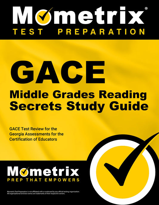 GACE Middle Grades Reading Secrets Study Guide: GACE Test Review for the Georgia Assessments for the Certification of Educators - 2814