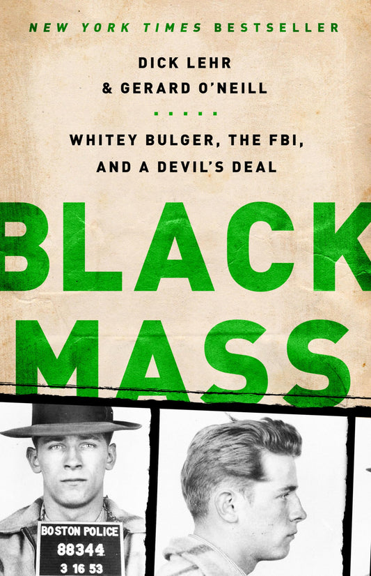 Black Mass: Whitey Bulger, the FBI, and a Devil's Deal - 8191