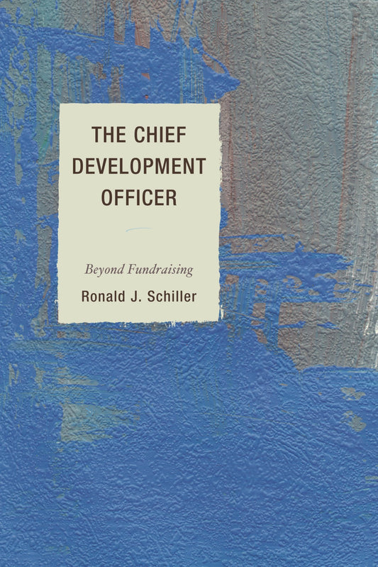 The Chief Development Officer: Beyond Fundraising