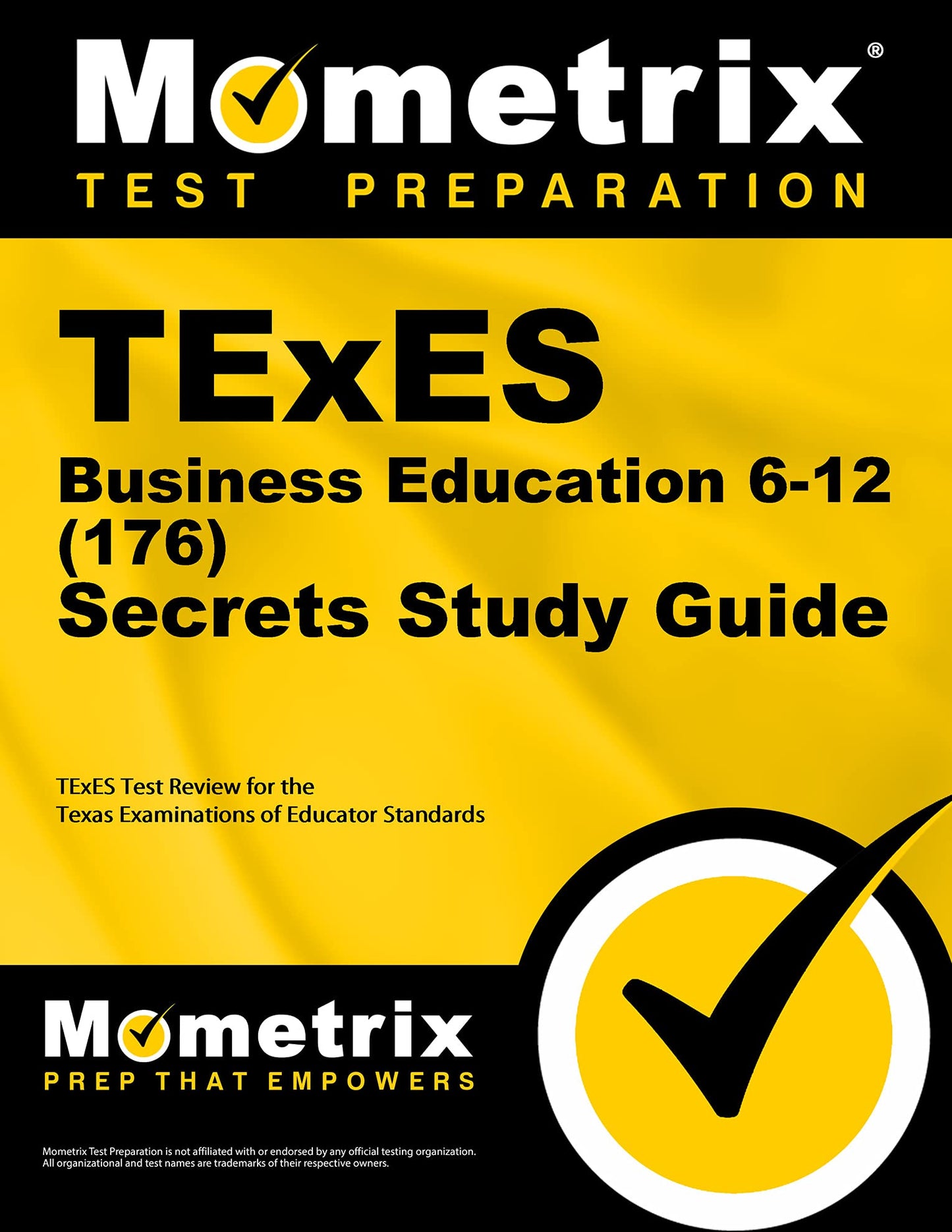 TExES Business Education 6-12 (176) Secrets Study Guide: TExES Test Review for the Texas Examinations of Educator Standards - 3318