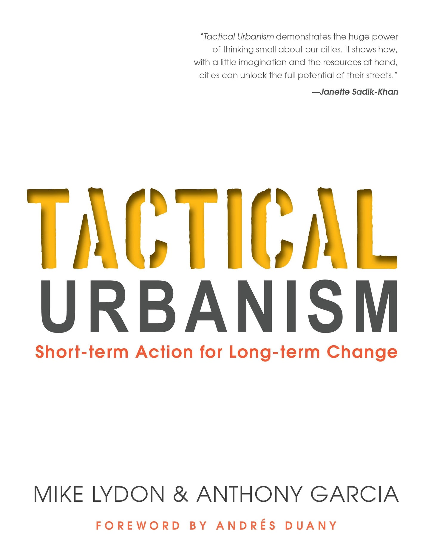 Tactical Urbanism: Short-term Action for Long-term Change - 6240