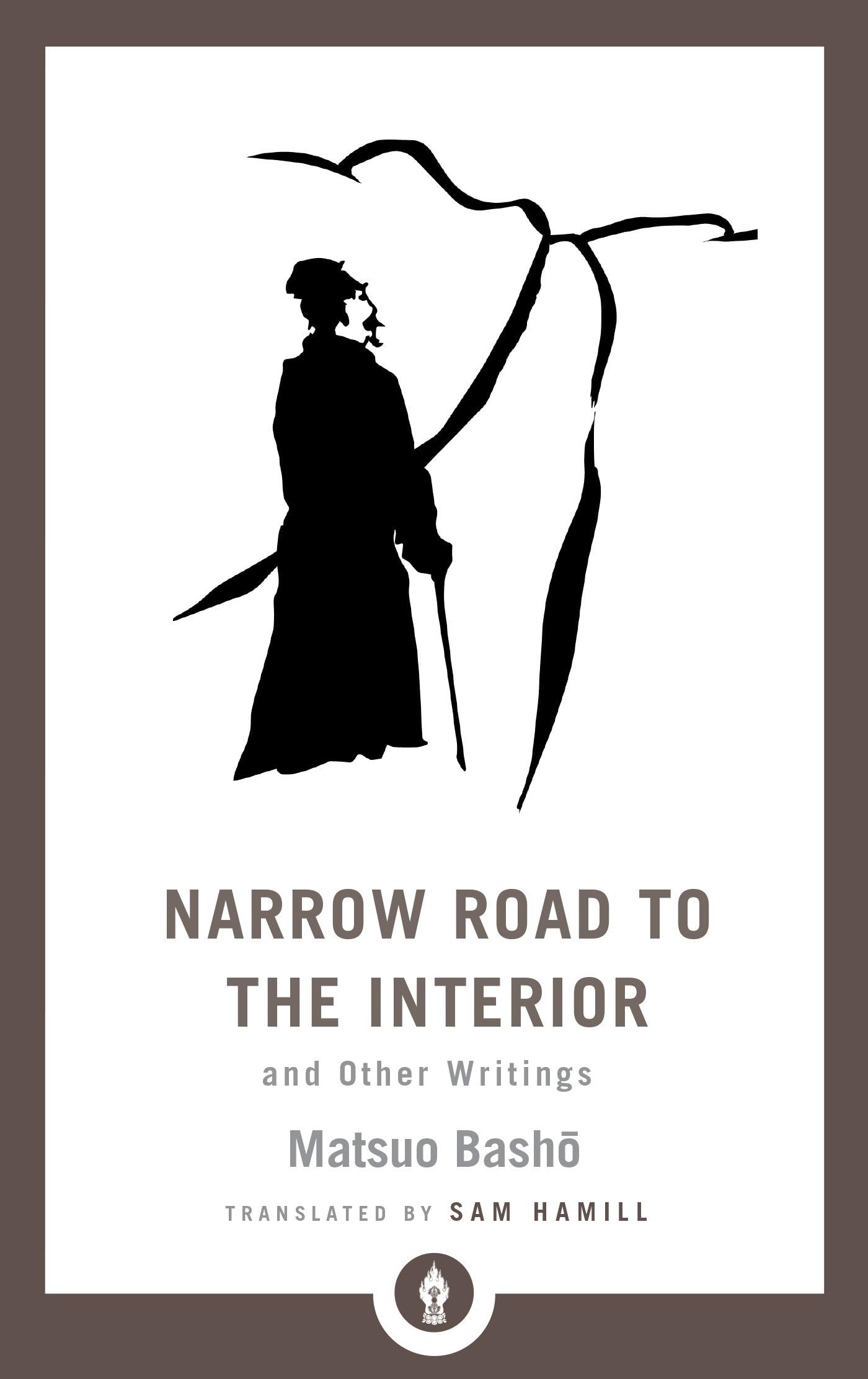 Narrow Road to the Interior: And Other Writings (Shambhala Pocket Library) - 9141