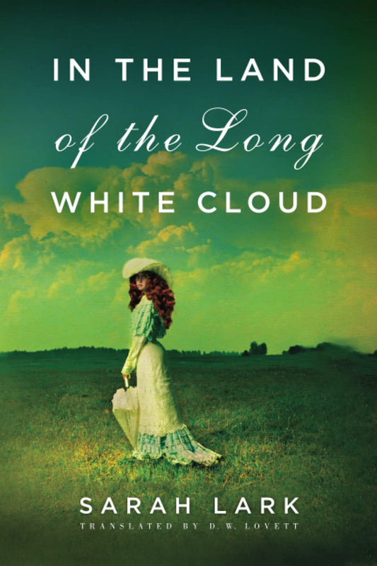 In the Land of the Long White Cloud (In the Land of the Long White Cloud saga)